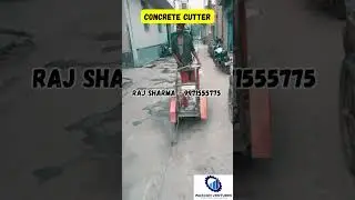 Concrete Cutter | Road Cutter |Slab Cutting Machine | RCC Cutter Machine - 9971555775  #rcc #cutter