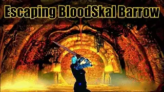 Skyrim: How to Escape Bloodskal Barrow