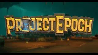 Project Epoch WoW 2| New Custom Private Server Tanaris | Beta Testing | Undead Paladin | Deep House
