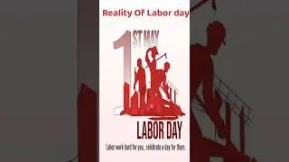 Labor Day Reality | Labor Day Status #laborday #shorts #shortsfeed