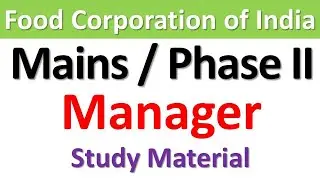 FCI Manager Mains Study Material 2019 - 2020 | FCI Manager Previous Year Question Paper