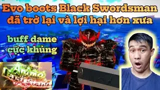 Noob to pro anime last stand - Evo Infernal boost units black Swordsman buff dame cực mạnh