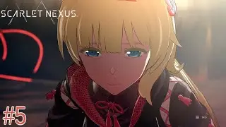 The Abandoned Subway - Scarlet Nexus (Kasane Route) Part 5 - No Commentary