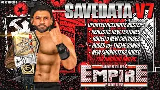 Wrestling Empire Forever Savedata V7 For Android & PC by @cxgstudios! | Updated Rosters and More