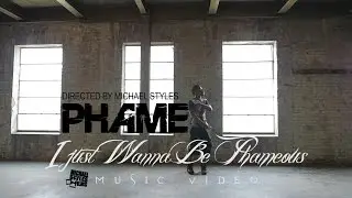PHAME I Just Wanna Be PHAMEOUS -INTRO (Panasonic GH4 Music Video)