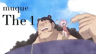 muque - The 1 (TVアニメ「ONE PIECE」Lyric Video)