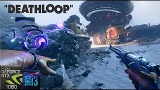 Deathloop BenchMark GTX 1060 3GB - Intel Core I3 8100