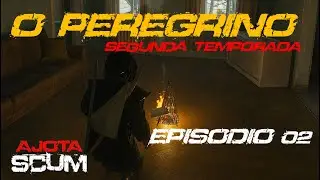 SCUM - O PEREGRINO [T02] - EP02 - RECOMEÇO
