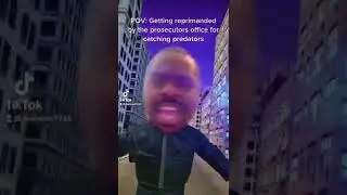 POV of getting reprimanded by authorities to stop catching online predators