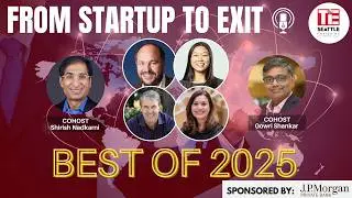 The Best Moments of 2025 on the From Startup to Exit Podcast for Aspiring Entrepreneurs