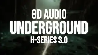 Underground (8D AUDIO + BASS)  Geeta Zaildar | Western Penduz l New Punjabi Songs | H-Series 3.O