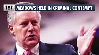Mark Meadows Held In Criminal Contempt Of Congress