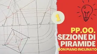 PP.OO.: Sezione di piramide con piano inclinato