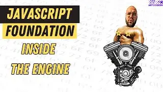 2. Inside JS Engine / JS Foundation Course - FREE