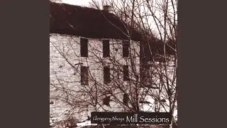 Mill Sessions