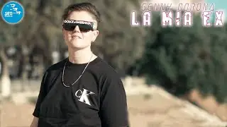Genny Corona - La mia ex ( Ufficiale 2025 )