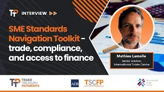 SME Standards Navigation Toolkit - trade, compliance, and access to finance