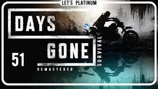 DAYS GONE RE ❑ 51 &ndash; HIGHWAY NERO & INFESTATIONS 🏆 LET'S PLATINUM PS5 PRO FULL GAMEplay Walkthrough