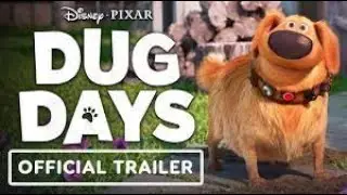 Dug Days   Official Trailer 2021 Disney, Pixar