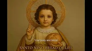 SANTO NIÑO, BREAD OF LIFE