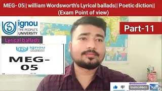 Meg05||William Wordsworth' Lyrical ballads||Poetic diction || #ignou #ignouexam2025 #meg05
