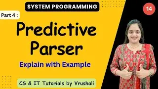 SP 14:  Part 4: Predictive Parser with Example