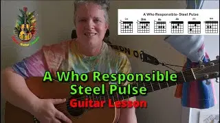 A Who Responsible | Steel Pulse | Guitar Lesson