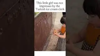 Little girl upset at Turkish Ice Cream man