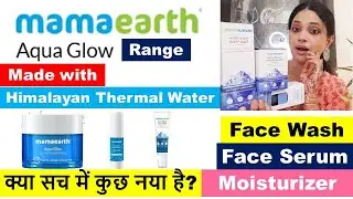 Mamaearth Aqua Glow Product Range | Honest Review| Yo Womania