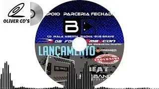CD BANDA AUDIO PARTS BEAT 800  ESPECIAL MALA ABERTA RACHA DE SOM SUB GRAVE  LANÇAMENTO  DJ MAYCON