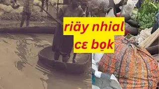 ri&auml;y nhial cɛ bo̠k k&auml; Fangak county nu&auml;&auml;ri̠ go̠o̠r kɛn lu&auml;k Nuer online TV L&auml;&auml;r