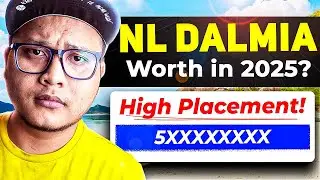 NL Dalmia in 2025? 🤔 High Placements or Just Hype? | Honest Review 🚨