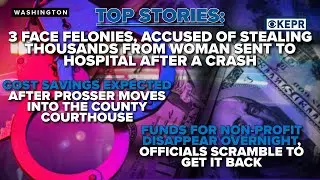 TOP STORIES: 3 facing felony charges after stealing thousands from woman hospitalized after crash