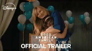 Good American Family | Official Trailer | Disney+ UK