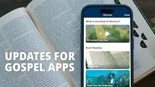 How Apps Are Helping Latter-day Saints Live and Share the Gospel of Jesus Christ