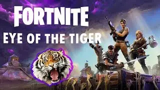 Fortnite - Stairway to Heaven Victory (EYE OF THE TIGER)