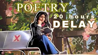 Cinematic Poetry | 20 hour DELAY (train journey)🌸  Spoken Word |Poetry | Living Alone diaries ✨️