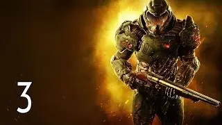 DOOM - Walkthrough Part 3 Gameplay 1080p HD 60FPS PC