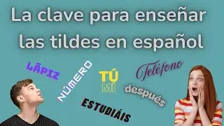 Cómo hacer que los extranjeros entiendan las tildes (de verdad)