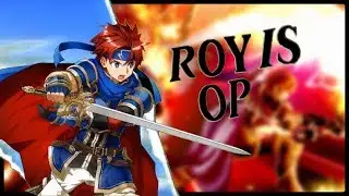 ROY IS OP! - Smash Bros. Ultimate Montage