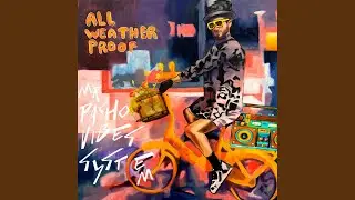 All Weather Proof (feat. Juan Habitual, EbuRhyma & Pete Cockram)