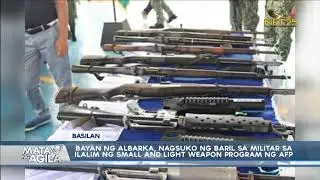 Bayan ng Albarka sa Basilan nagsuko ng baril sa militar sa ilalim ng Small and Light Weapon Program