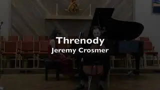 Threnody &ndash; Jeremy Crosmer
