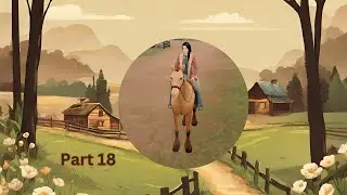 Let's Play The Sims 4 Horse Ranch Part 18 Earning a lot of money!