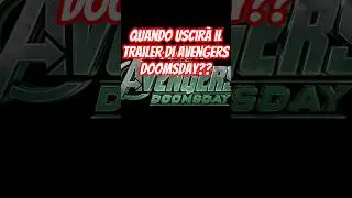 Sappiamo quando uscir&agrave; il trailer di Avengers Doomsday #marvel #mcu #avengers #avengersdoomsday