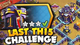 Easily 3 Star the Last Town Hall 15 Challenge Clash of Clans)