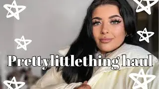 PRETTYLITTLETHING TRY ON HAUL 2022