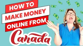 How to make an money online in Canada