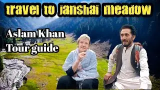Pakistan - Adventure backpacking with Aslam Khan || Janshai Meadow Kalam