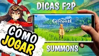 COMO JOGAR GENSHIN IMPACT | QUAIS PERSONAGENS UPAR, SUMMONS, DICAS F2P
